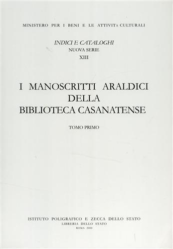 I manoscritti araldici della Biblioteca casanatense - Laura Giallombardo,Isabella Ceccopieri - copertina
