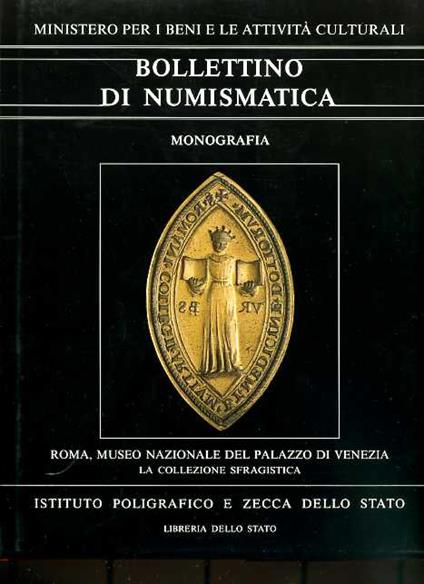 Museo nazionale del Palazzo di Venezia. I sigilli della collezione Corvisieri Romana - Carla Benocci - copertina