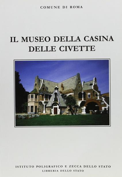 Il museo della Casina delle civette. Catalogo - copertina