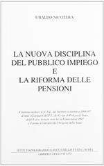 La nuova disciplina del pubblico impiego e la riforma delle pensioni