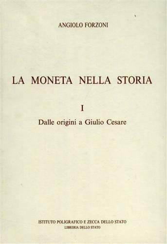 Dalle origini a Giulio Cesare - Angiolo Forzoni - copertina