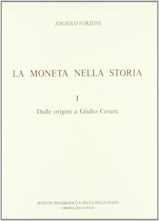 Dalle origini a Giulio Cesare - Angiolo Forzoni - copertina