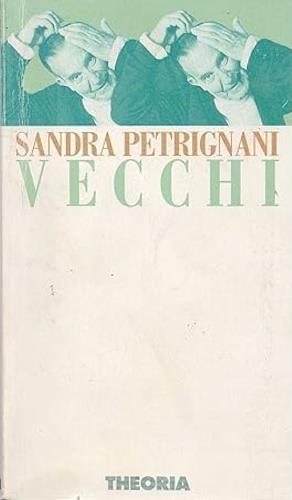  Vecchi -  Sandra Petrignani - copertina