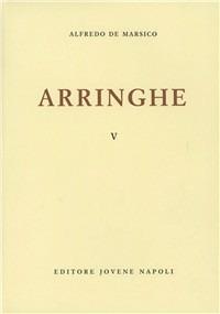 Arringhe. Vol. 5 - Alfredo De Marsico - copertina