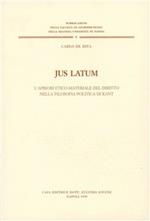 Jus latum. L'apriori etico-materiale del diritto nella filosofia politica di Kant