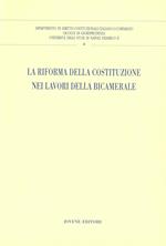 La riforma della Costituzione nei lavori della bicamerale