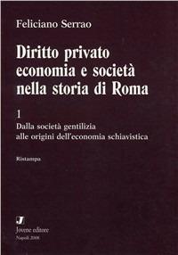 Diritto privato, economia e società nella storia di Roma. Vol. 1 - Feliciano Serrao - copertina
