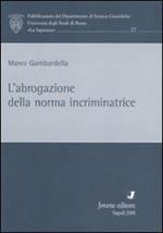 L' abrogazione della norma incriminatrice