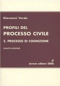 Profili del processo civile. Vol. 2: Processo di cognizione. - copertina