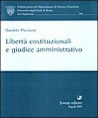 Libertà costituzionali e giudice amministrativo - Daniele Piccione - copertina