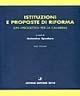 Istituzioni e proposte di riforma. (Un progetto per la Calabria)