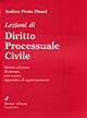 Lezioni di diritto processuale civile - Andrea Proto Pisani - copertina