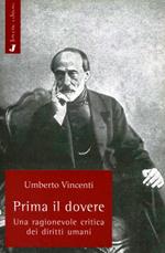 Prima il dovere. Una ragionevole critica dei diritti umani