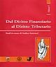 Dal diritto finanziario al diritto tributario. Studi in onore di Andrea Amatucci - copertina
