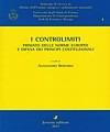 I controlimiti. Primato delle norme europee e difesa dei principi costituzionali