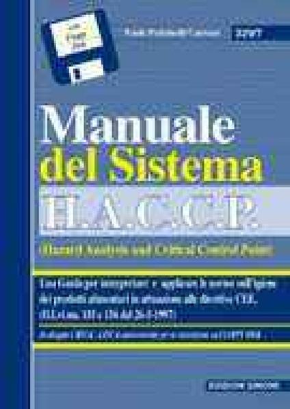 Manuale del sistema HACCP. Con floppy disk - Paolo Pedrinelli Carrara - copertina