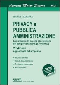 Privacy e pubblica amministrazione - Beatrice Locoratolo - ebook