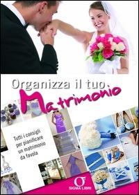 Organizza il tuo matrimonio - Redazioni Edizioni Simone - ebook