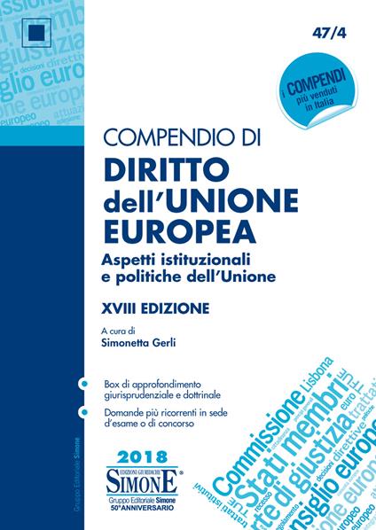 Compendio di diritto dell'Unione Europea. Aspetti istituzionali e politiche dell'Unione - Simonetta Gerli - ebook