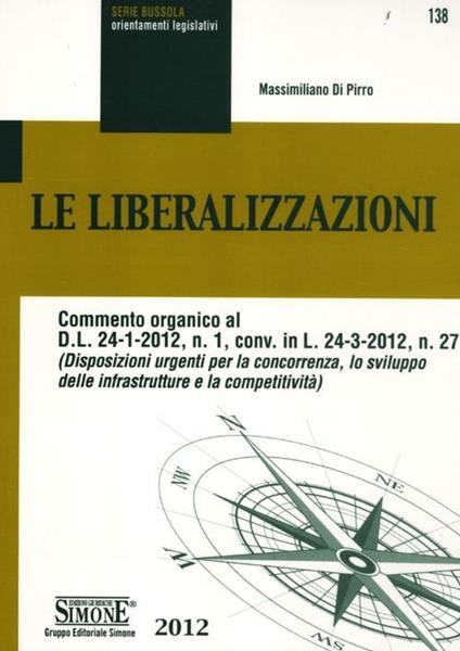 Le liberalizzazioni - Massimiliano Di Pirro - copertina