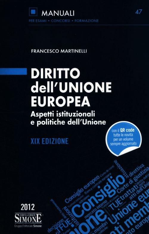 Diritto dell'Unione Europea. Aspetti istituzionali e politiche dell'Unione - Francesco Martinelli - copertina