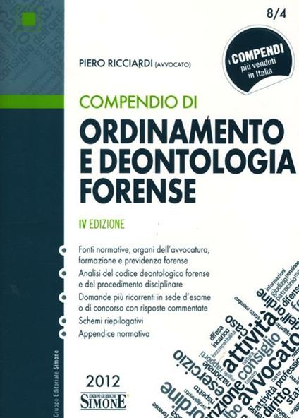  Compendio di ordinamento e deontologia forense -  Piero Ricciardi - copertina
