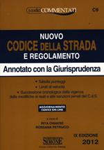 Nuovo codice della strada e regolamento. Annotato con la giurisprudenza