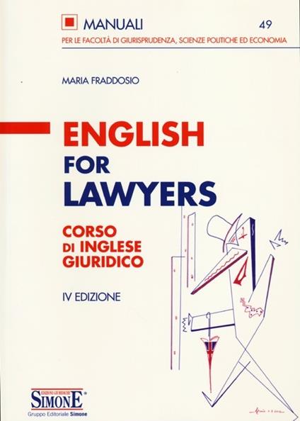 English for lawyers. Corso di inglese giuridico - Maria Fraddosio - copertina