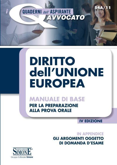 Diritto dell'Unione Europea. Manuale di base per la preparazione alla prova orale - copertina