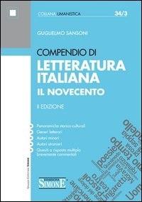 Compendio di letteratura italiana. Il Novecento - Guglielmo Sansoni - ebook