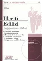 Illeciti edilizi. Con CD-ROM