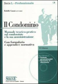 Il condominio. Manuale teorico-pratico sul condominio e la sua amministrazione. Con CD-ROM - Rodolfo Cusano - copertina