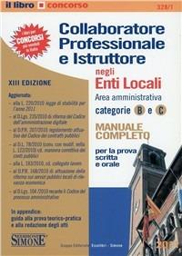 Collaboratore professionale e istruttore negli enti locali. Area amministrativa. Categorie B e C - copertina