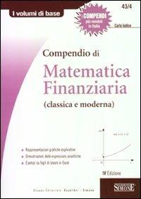 Compendio di matematica finanziaria (classica e moderna) - Carla Iodice - copertina