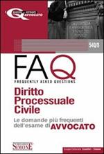  Diritto processuale civile 2010-FAQ. Diritto processuale civile. Le domande più frequenti dell'esame di avvocato