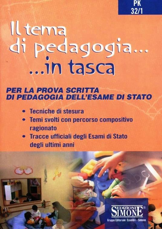 Il tema di pedagogia. Per la prova scritta di pedagogia dell'esame di Stato - copertina