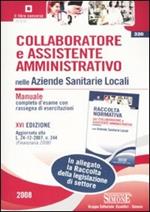 Collaboratore e assistente amministrativo nelle Aziende Sanitarie Locali-Raccolta normativa collaboratore e assistente amministrativo nelle Aziende Sanitarie Locali