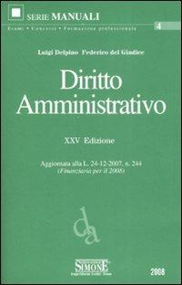 Diritto amministrativo - Luigi Delpino,Federico Del Giudice - copertina