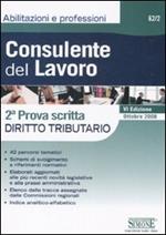 Consulente del lavoro. 2ª prova scritta. Diritto tributario