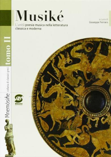  Musiké. L'unità poesia. Per i Licei e gli Ist. magistrali. Con espansione online - copertina