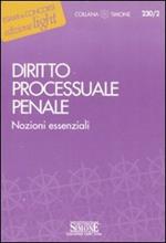 Diritto processuale penale. Nozioni essenziali