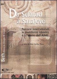 Da Sefarad a Sarajevo. Percorsi interculturali: le multiformi identità e lo spazio dell'altro - copertina