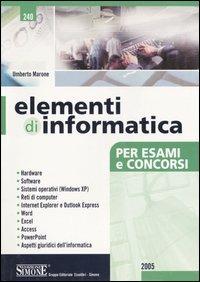 Elementi di informatica. Per esami e concorsi - Umberto Marone - copertina