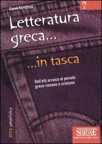 Letteratura greca. Dall'età arcaica al periodo greco-romano e cristiano - Gianni Korinthios - copertina