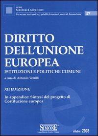 Diritto dell'Unione Europea. Istituzioni e politiche comuni. In appendice: sintesi del progetto di costituzione europea - copertina