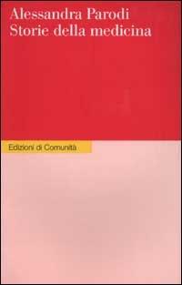 Storie della medicina - Alessandra Parodi - copertina