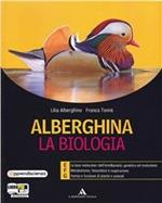 Alberghina. La biologia. Vol. E-F-G. Per i Licei e gli Ist. magistrali. Con espansione online. Vol. 3