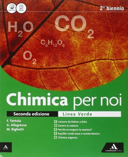  Chimica per noi. Ediz. verde. Vol. unico. Per i Licei. Con e-book. Con espansione online