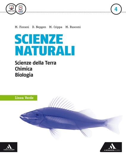  Scienze naturali linea verde. Con e-book. Con espansione online. Vol. 4