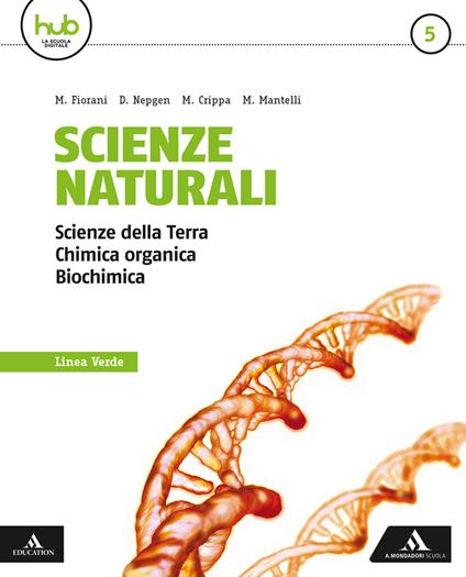  Scienze naturali. Linea verde. Con e-book. Con espansione online. Vol. 5